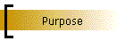 Purpose