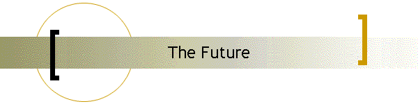 The Future